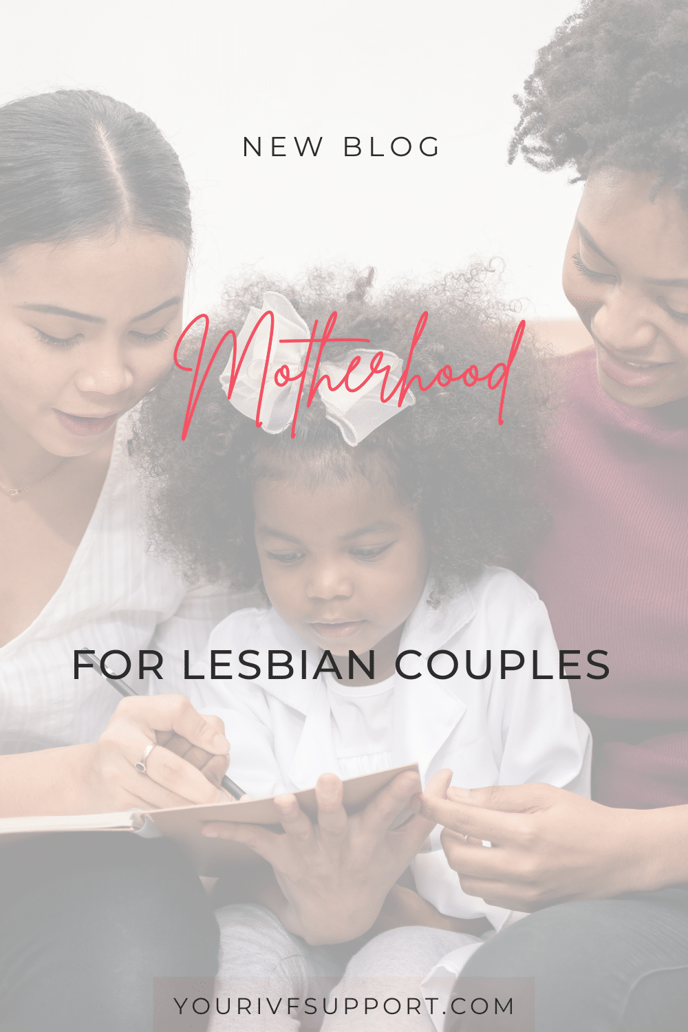 Having Children for Lesbian Couples: Options and Consideration