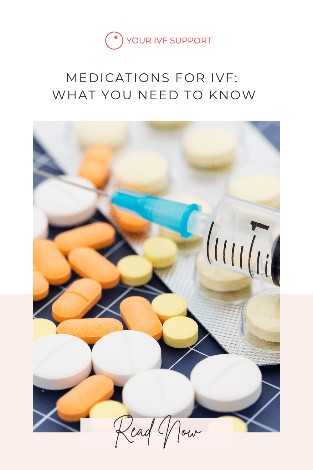 IVF Medications Guide: What You Need to Know