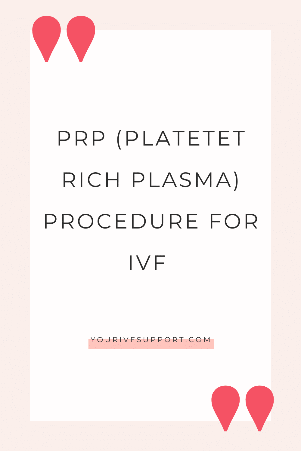 PRP Procedure for IVF Failures